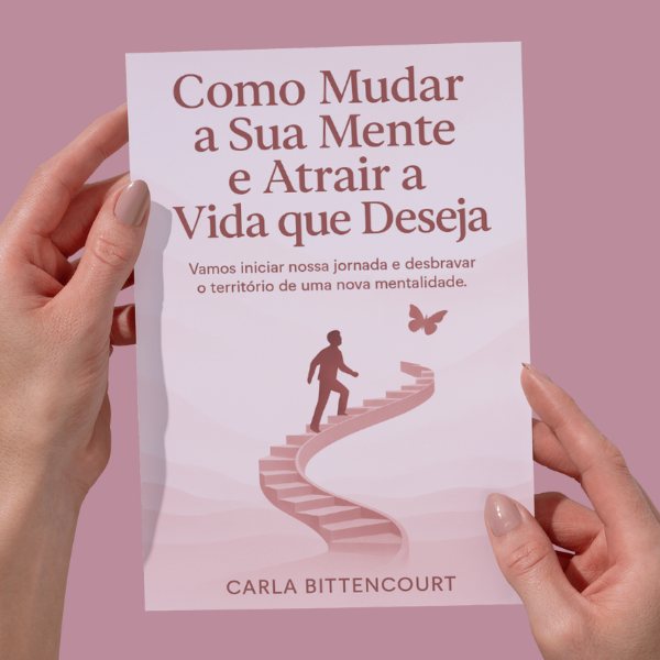 Capa de Como mudar sua mente e atrair a vida que deseja